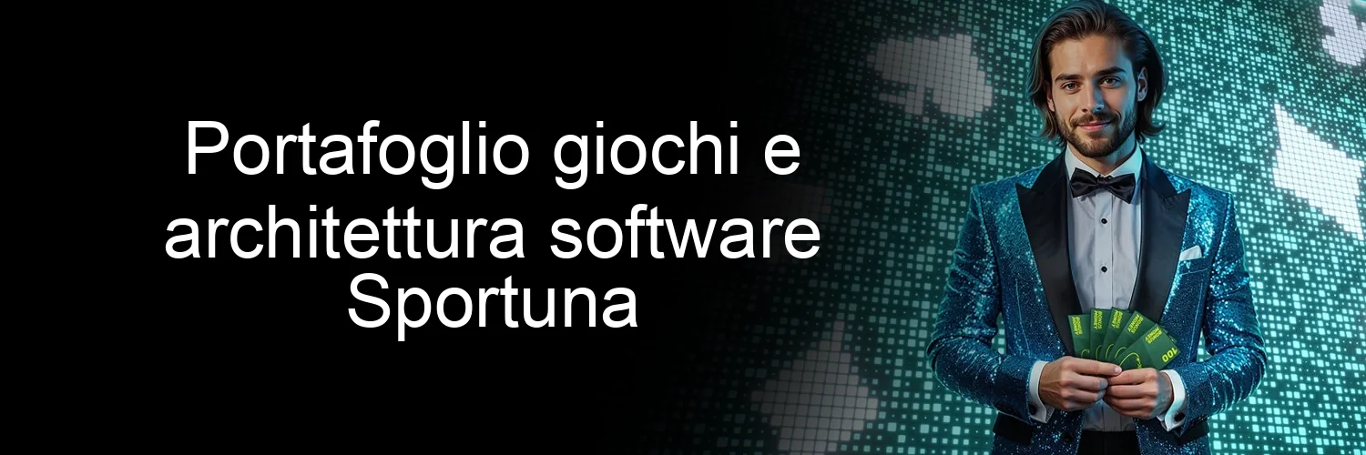 Portafoglio giochi e architettura software Sportuna